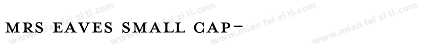 mrs eaves small cap字体转换
